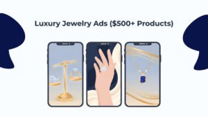 Luxury Jewelry Ads ($500+ Products) (1)